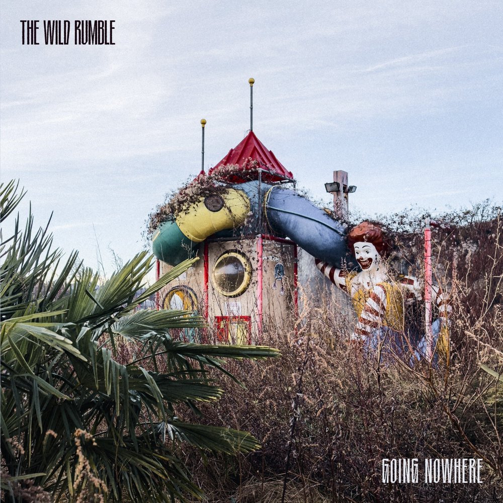 Albumcover: The Wild Rumble — Going Nowhere